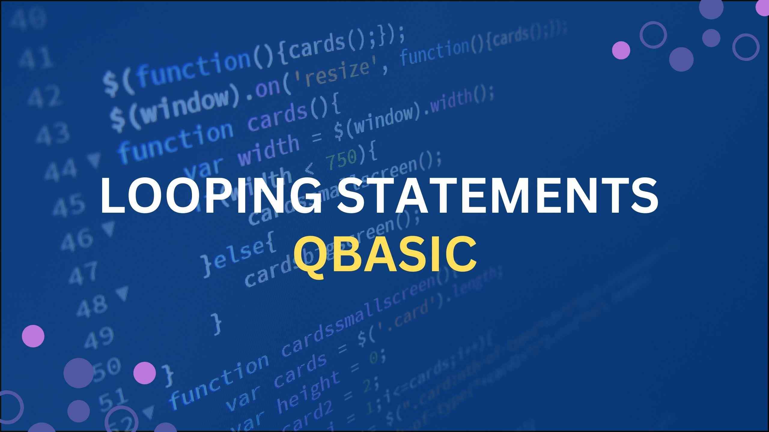 Qbasic Looping statements